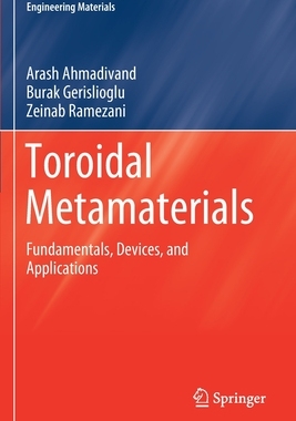 【预订】Toroidal Metamaterials: Fundamentals, Devices, and Applications 9783030582906