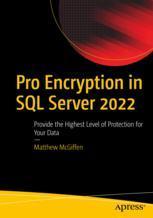 【预订】Pro Encryption in SQL Server 2022 9781484286630