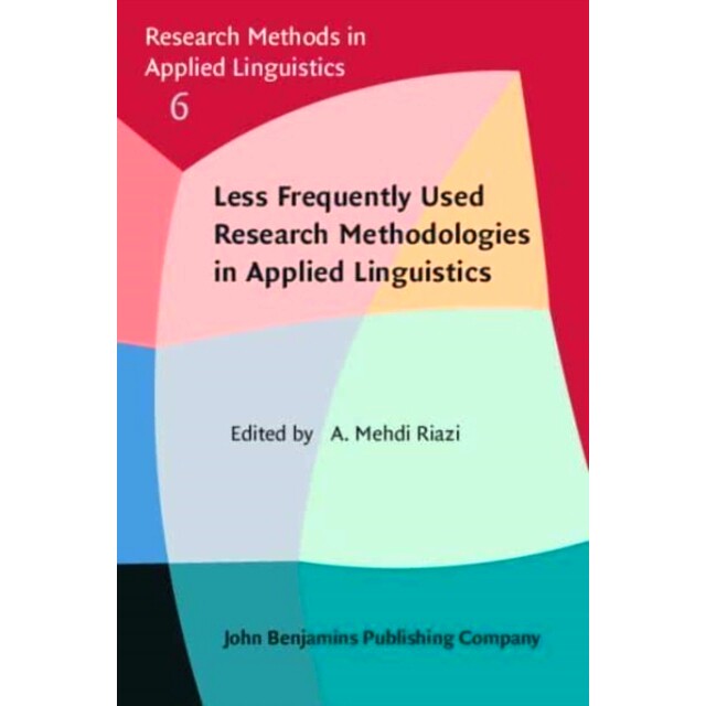 预订 Less Frequently Used Research Methodologies in Applied Linguistics. 应用语言学中不常用的研究方法: 9789027214416