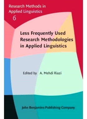 预订 Less Frequently Used Research Methodologies in Applied Linguistics. 应用语言学中不常用的研究方法: 9789027214416