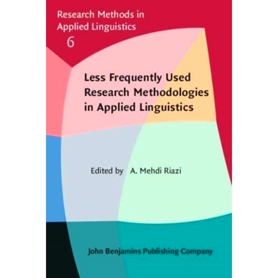 预订 Less Frequently Used Research Methodologies in Applied Linguistics. 应用语言学中不常用的研究方法: 9789027214416