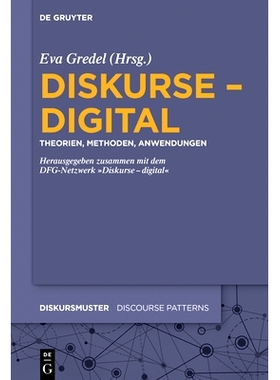 预订 Diskurse – digital: Theorien, Methoden, Anwendungen 话语——数字化：理论、方法、应用: 9783111356570