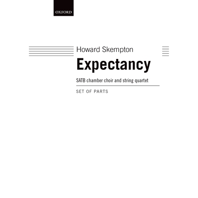 预订 Expectancy 期待：SATB和弦乐四重奏: 9780193365469