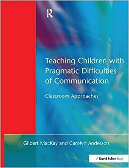 【预售】Teaching Children with Pragmatic Difficulties of Communication