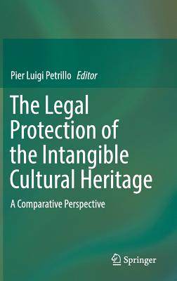 【预订】The Legal Protection of the Intangible Cultural Heritage