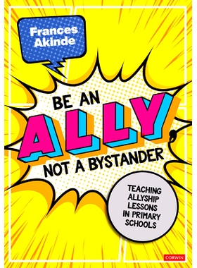 预订 Be an Ally, not a Bystander: Allyship lessons for 7-12 year olds 做一个盟友，而不是旁观者：7-12 岁儿童的盟友课程: 9