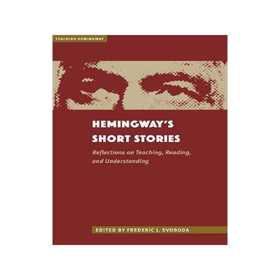 [预订]Hemingway’s Short Stories 9781606353875