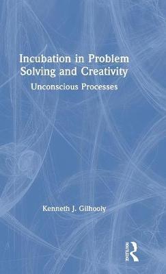 【预订】Incubation in Problem Solving and Creativity