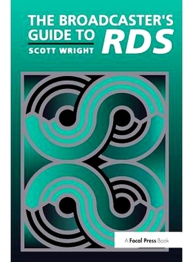 预订 The Broadcaster’s Guide to RBDS 广播者指南: 9781138408340