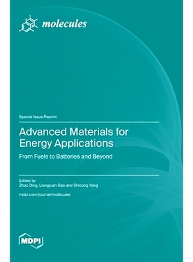 预订 Advanced Materials for Energy Applications: From Fuels to Batteries and Beyond: 9783725838103