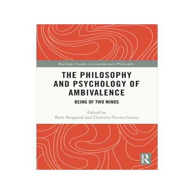 [预订]The Philosophy and Psychology of Ambivalence