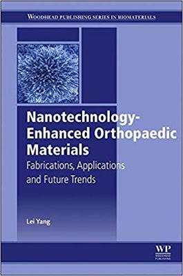 【预售】Nanotechnology-Enhanced Orthopedic Materials