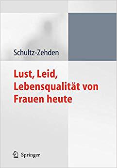 【预订】Lust, Leid, Lebensqualität von Frauen heute 9783540222880