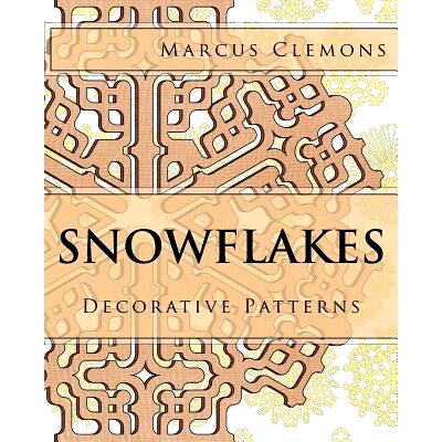 预订 Snowflakes: Decorative Patterns: 9781534819559