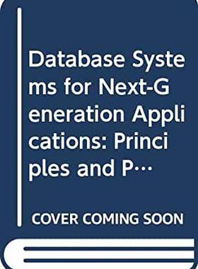 【预订】Database Systems for Next-Generation Applications