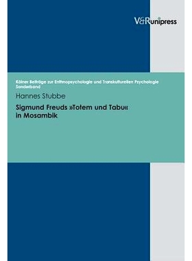 预订 Sigmund Freuds »Totem und Tabu« in Mosambik: Eine psychologie-historische Studie 西格蒙德·弗洛伊德在莫桑比克的“