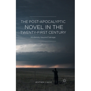 Apocalyptic 9781349716494 Salvage First The Post Century Novel Beyond 预订 the Modernity Twenty