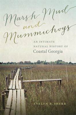 [预订]Marsh Mud and Mummichogs 9780820347677