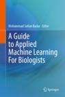 [预订]A Guide to Applied Machine Learning for Biologists
