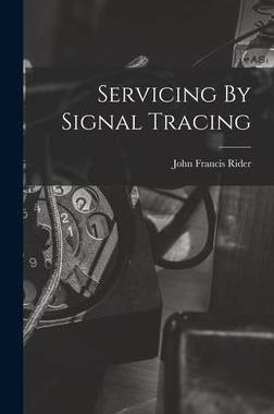 [预订]Servicing By Signal Tracing 9781014043733