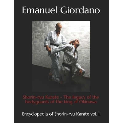 预订 Shorin-ryu Karate (economic edition): The legacy of the bodyguards of the king of Okinawa: 9781986863605