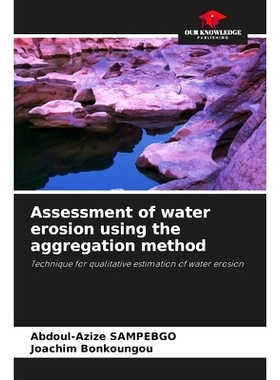 预订 Assessment of water erosion using the aggregation method: 9786208155193