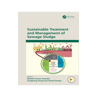 [预订]Sustainable Treatment and Management of Sewage Sludge 9781032397962