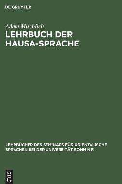 【预订】Lehrbuch der Hausa-Sprache 9783110993332