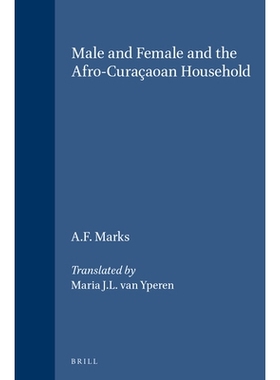 预订 Male and Female and the Afro-Curaçaoan Household 男性和女性以及非洲裔美国人家庭: 9789024718443