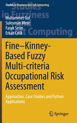 【预订】Fine–Kinney-Based Fuzzy Multi-criteria Occupational Risk Assessment
