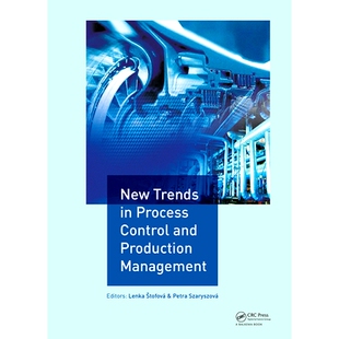 预订 New Trends in Process Control and Production Management: Proceedings of the International Conference on Marketing M