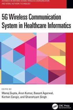 [预订]5G Wireless Communication System in Healthcare Informatics 9781032312194