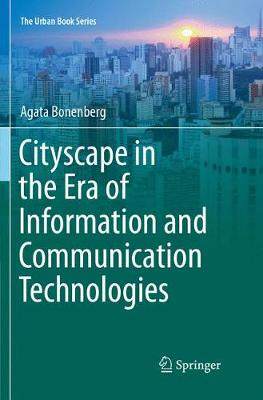【预订】Cityscape in the Era of Information and Communication Technologies