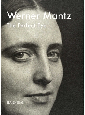 预订 Werner Mantz: The Perfect Eye 沃纳·曼茨: 9789464366730