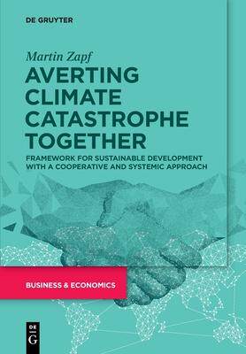 [预订]Averting Climate Catastrophe Together 9783110777369