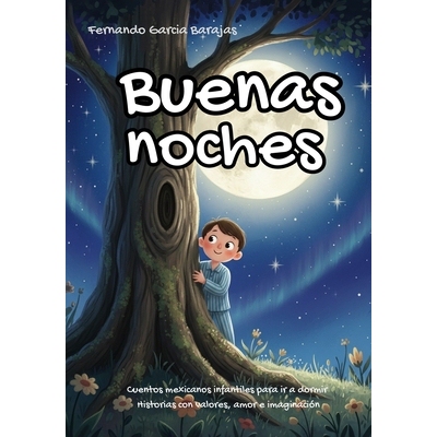 预订 Buenas noches ancestros: Libro en español para niños con cuentos cortos infantiles mexicanos para ir a dormir 979