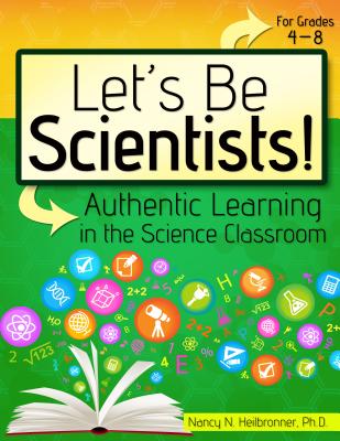 【预订】Let’s Be Scientists!: Authentic Learning in the Science Classroom 书籍/杂志/报纸 原版其它 原图主图