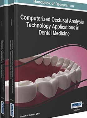 【预订】Handbook of Research on Computerized Occlusal Analysis Technology Applications in Dental Medicine