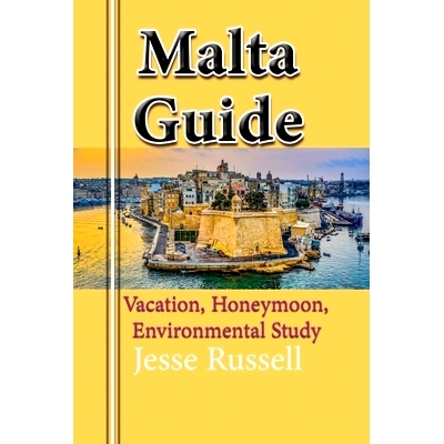预订 Malta Guide: Vacation, Honeymoon, Environmental Study: 9781709557286