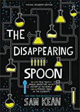 预订 【】The Disappearing Spoon: And Other True Tales of Rivalry, Adventure, and the History of the World from the ...