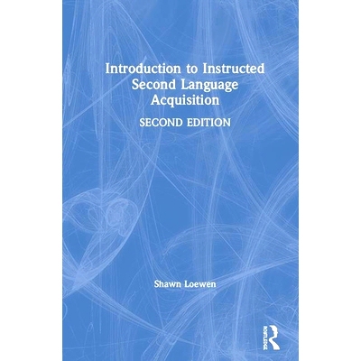 预订 Introduction to Instructed Second Language Acquisition 教导*语言习得导论: 9781138671775