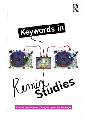 预订 Keywords in Remix Studies 混音研究中的关键词: 9781138699649