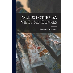 Vie 预订 OEuvres Potter Ses 9781017620900 Paulus