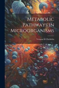 预订 Microorganisms Metabolic 9781021493484 Pathways