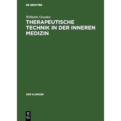 预订 Therapeutische Technik in der inneren Medizin: 9783111295657