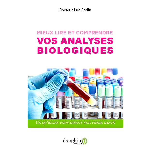 预订 Mieux lire et comprendre vos analyses biologiques更好地阅读和理解您的生物分析: 9782716316842