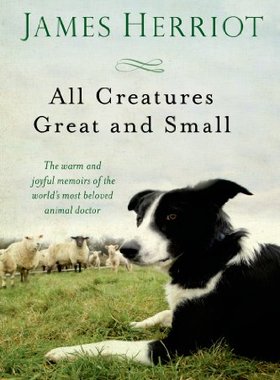现货 英文原版 万物生灵原著 万物既伟大又渺小 All Creatures Great and Small by James Herriot