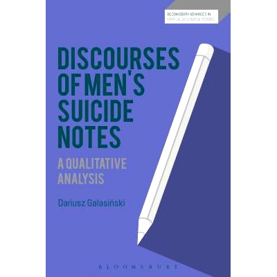 预订 Discourses of Men’s Suicide Notes: A Qualitative Analysis: 9781350005730