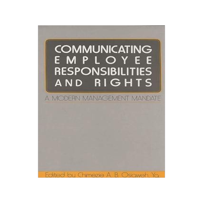 [预订]Communicating Employee Responsibilities and Rights 9780899302003