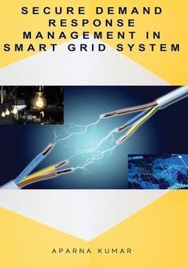 [预订]Secure Demand Response Management in Smart Grid System 9798889951476